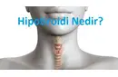 Hipotiroidi Nedir?
